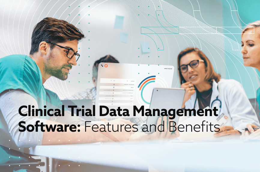 Clinical Trial Data Management Software: Features and Benefits | BGO ...